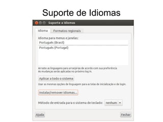 Suporte de Idiomas
 