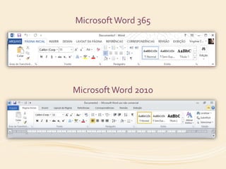 Microsoft Word 365 
Microsoft Word 2010 
 