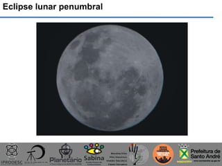 Eclipse lunar penumbral
 