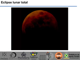 Eclipse lunar total
 