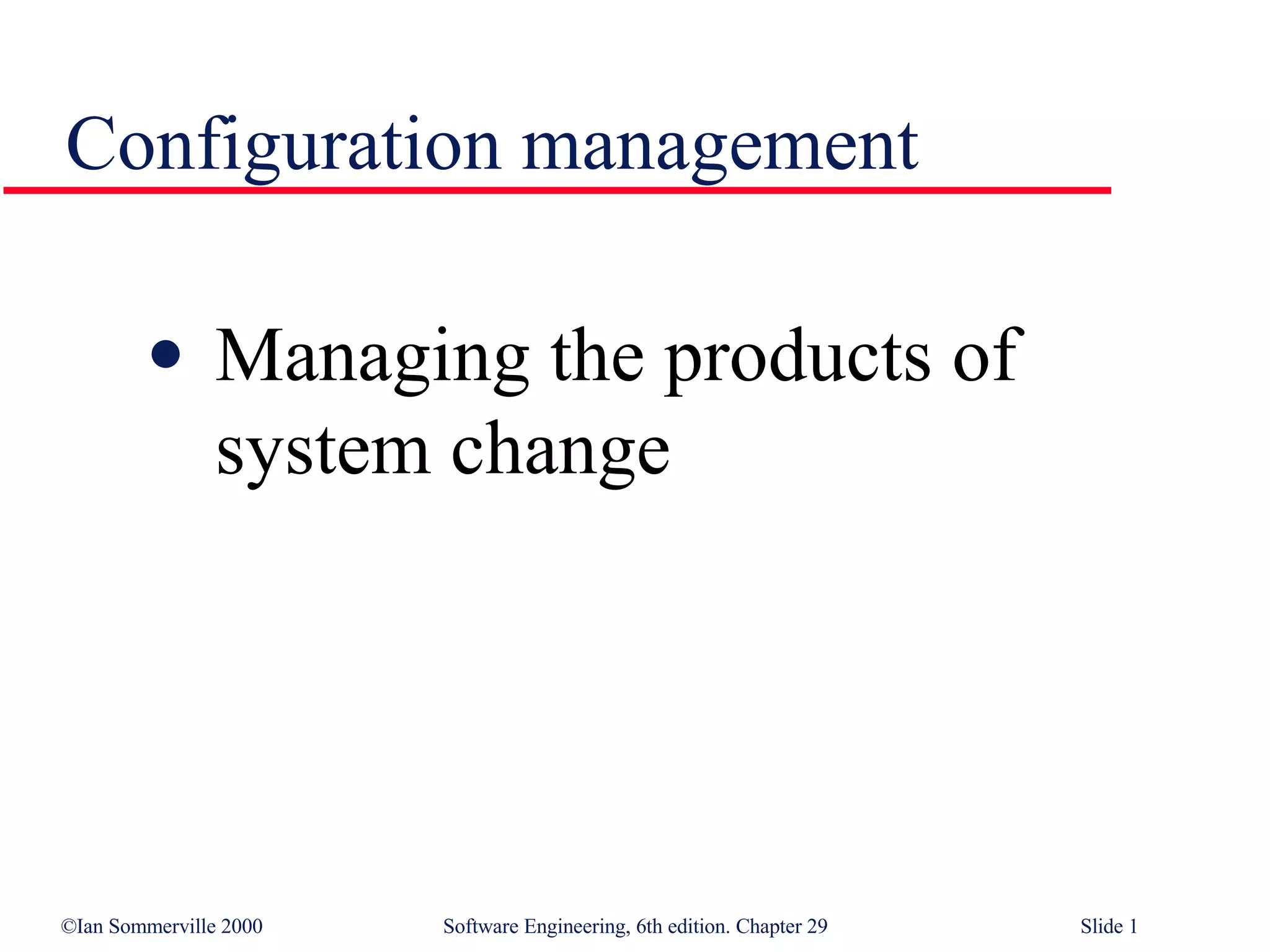Configuration Management in Software Engineering - SE29 | PPT