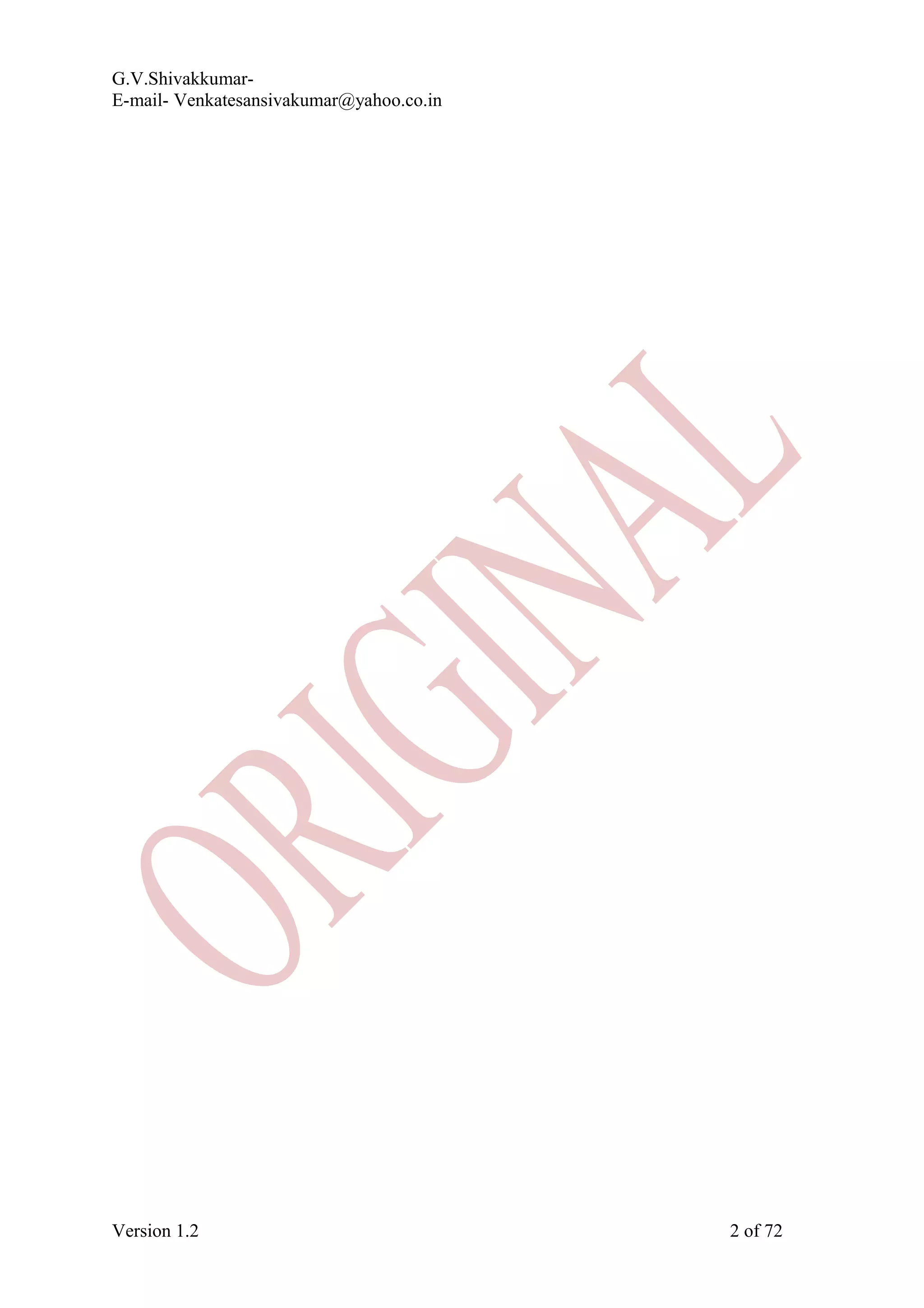 G.V.Shivakkumar- E-mail- Venkatesansivakumar@yahoo.co.in Version 1.2 2 of 72 