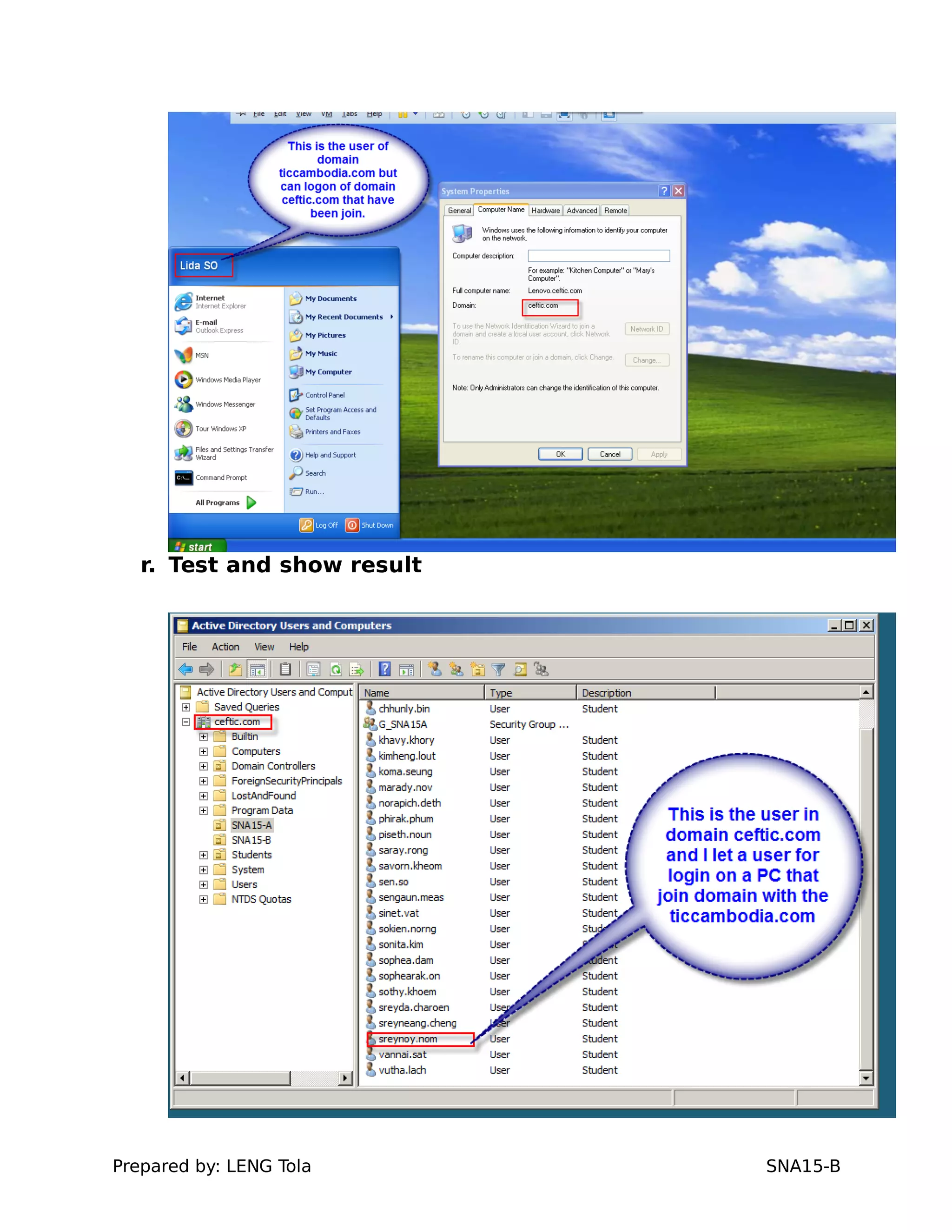 r. Test and show result
Prepared by: LENG Tola SNA15-B
 