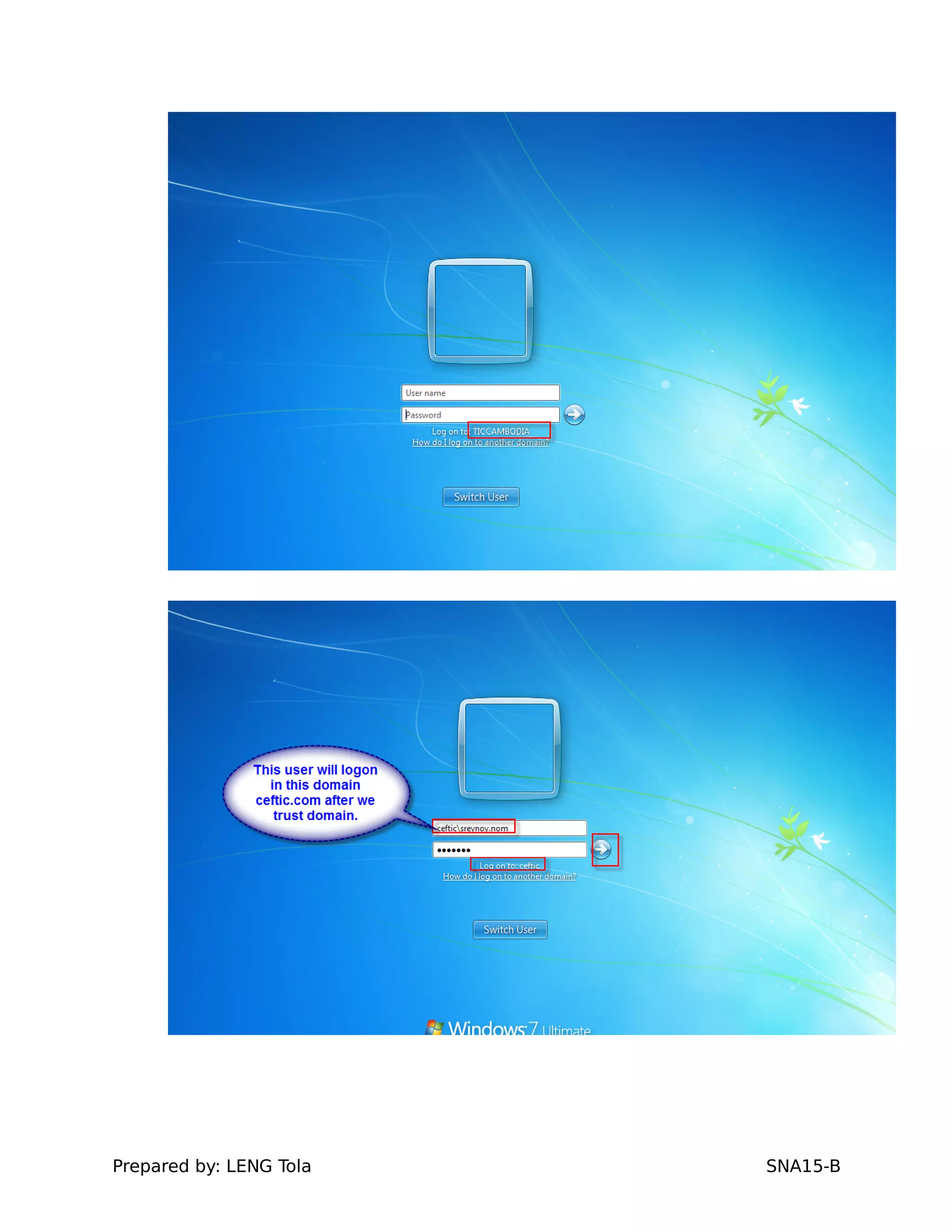 Prepared by: LENG Tola SNA15-B
 