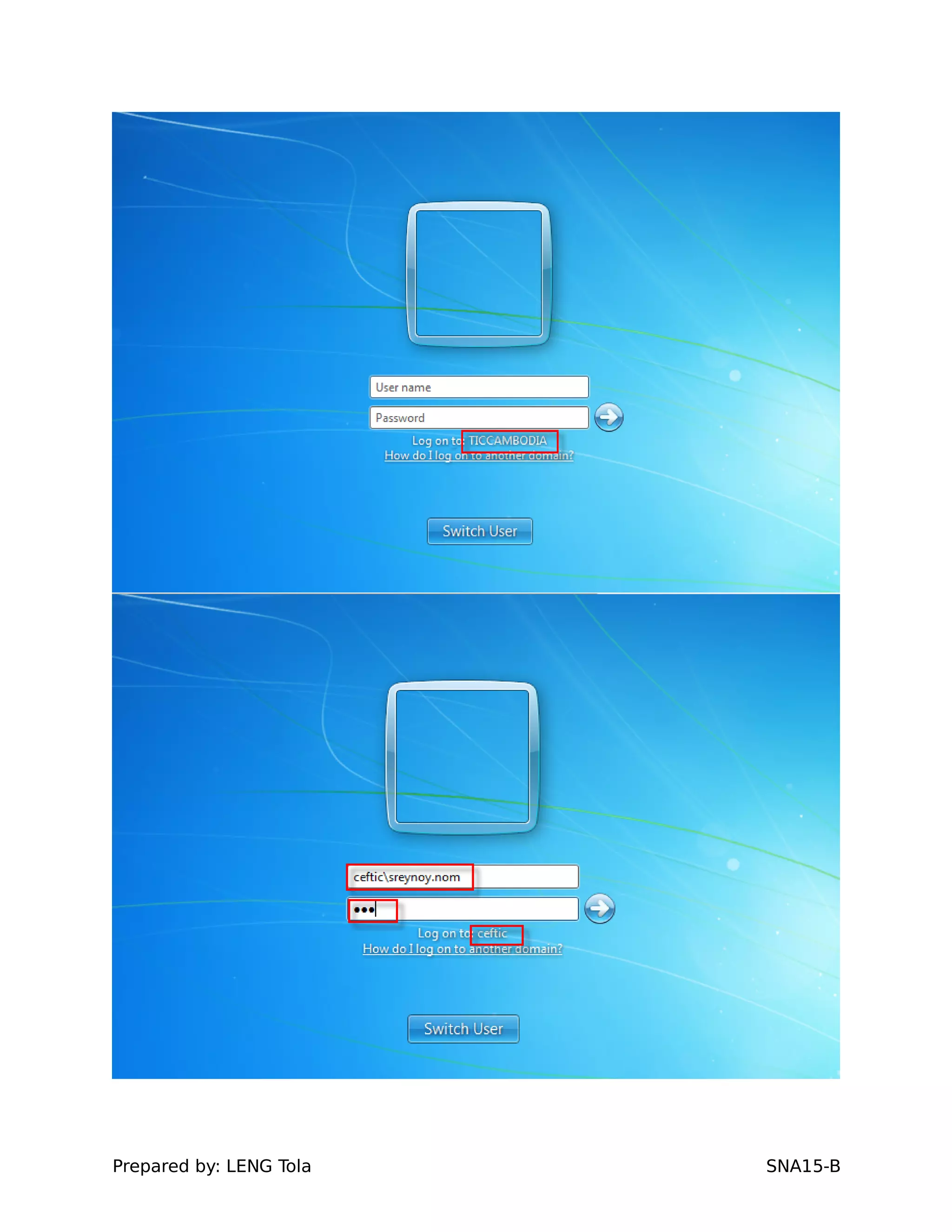 Prepared by: LENG Tola SNA15-B
 