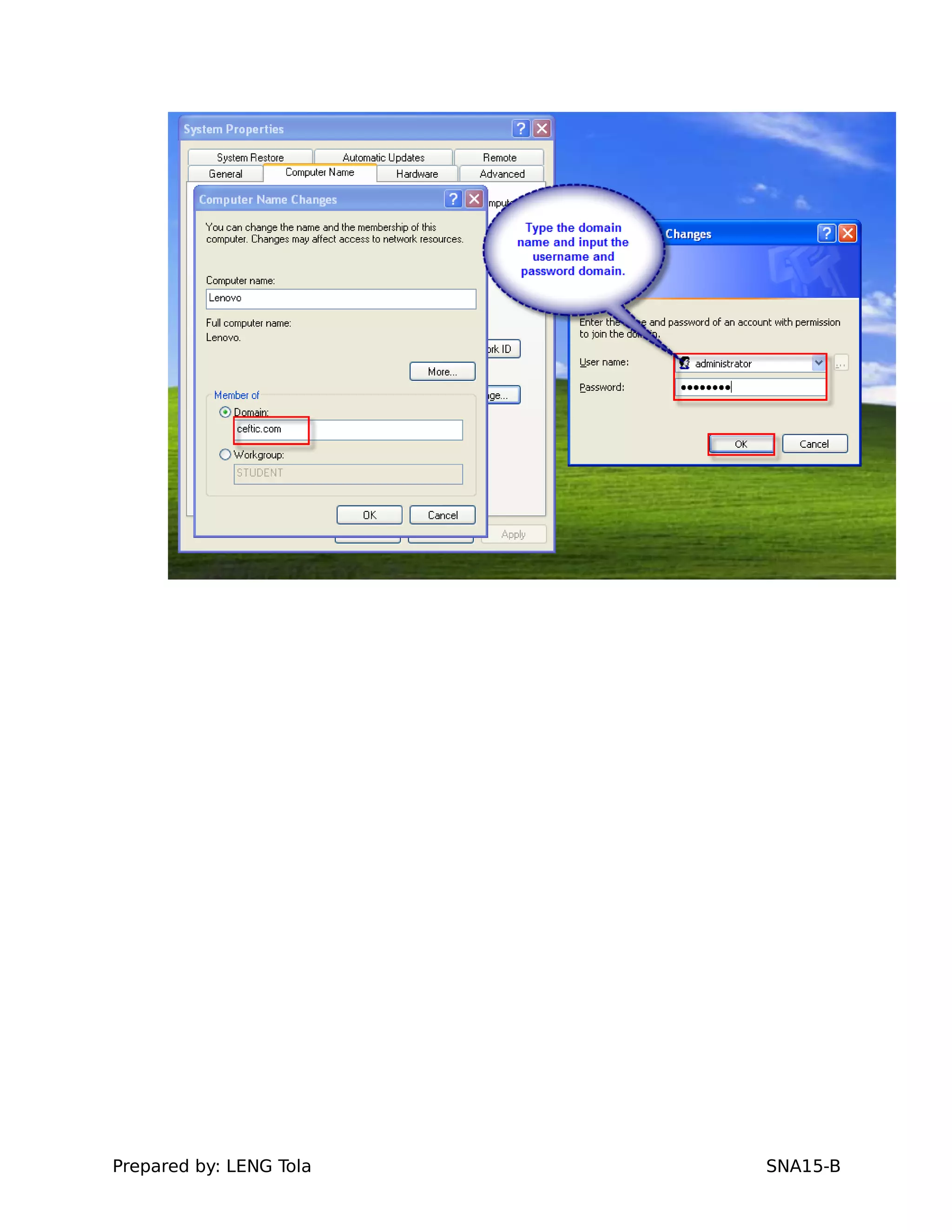Prepared by: LENG Tola SNA15-B
 