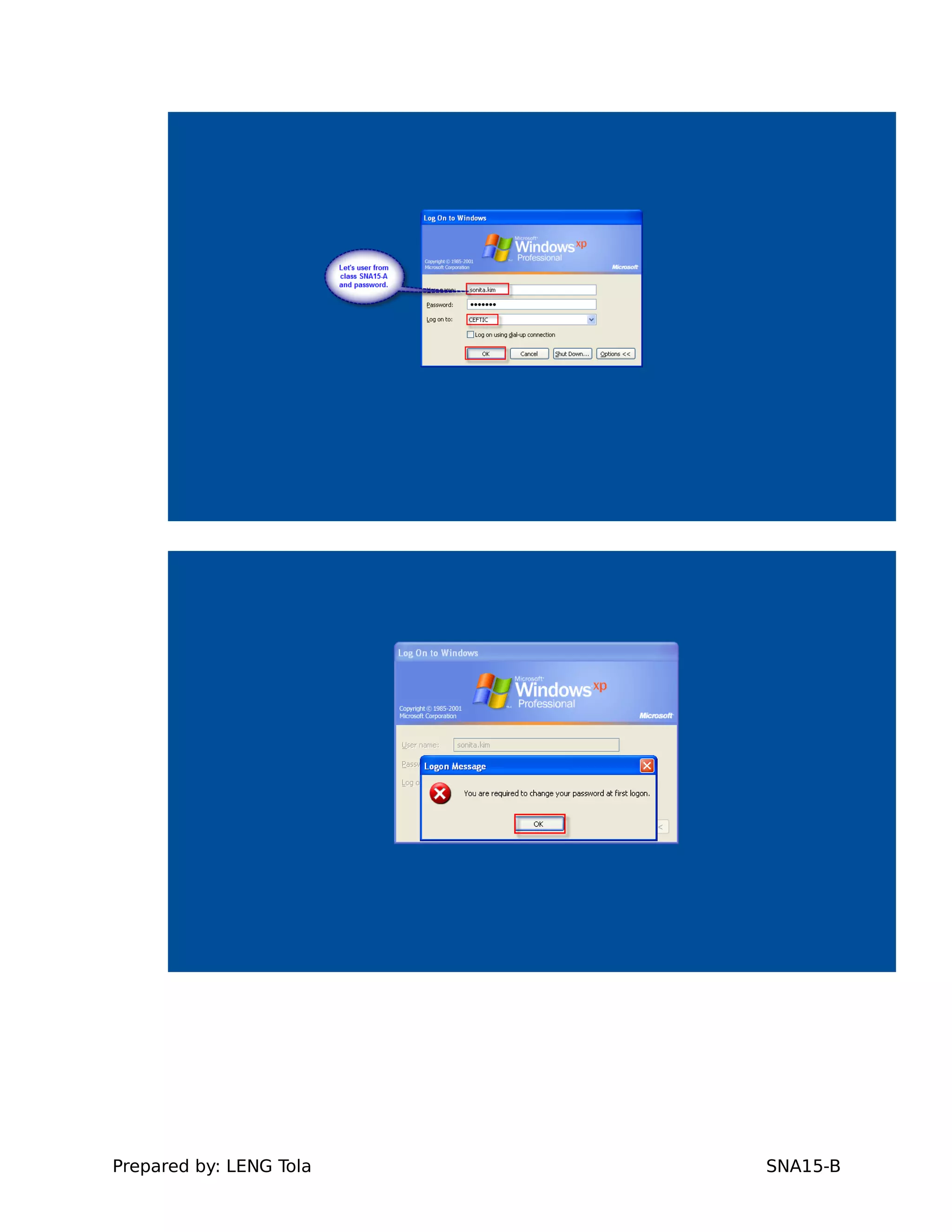 Prepared by: LENG Tola SNA15-B
 