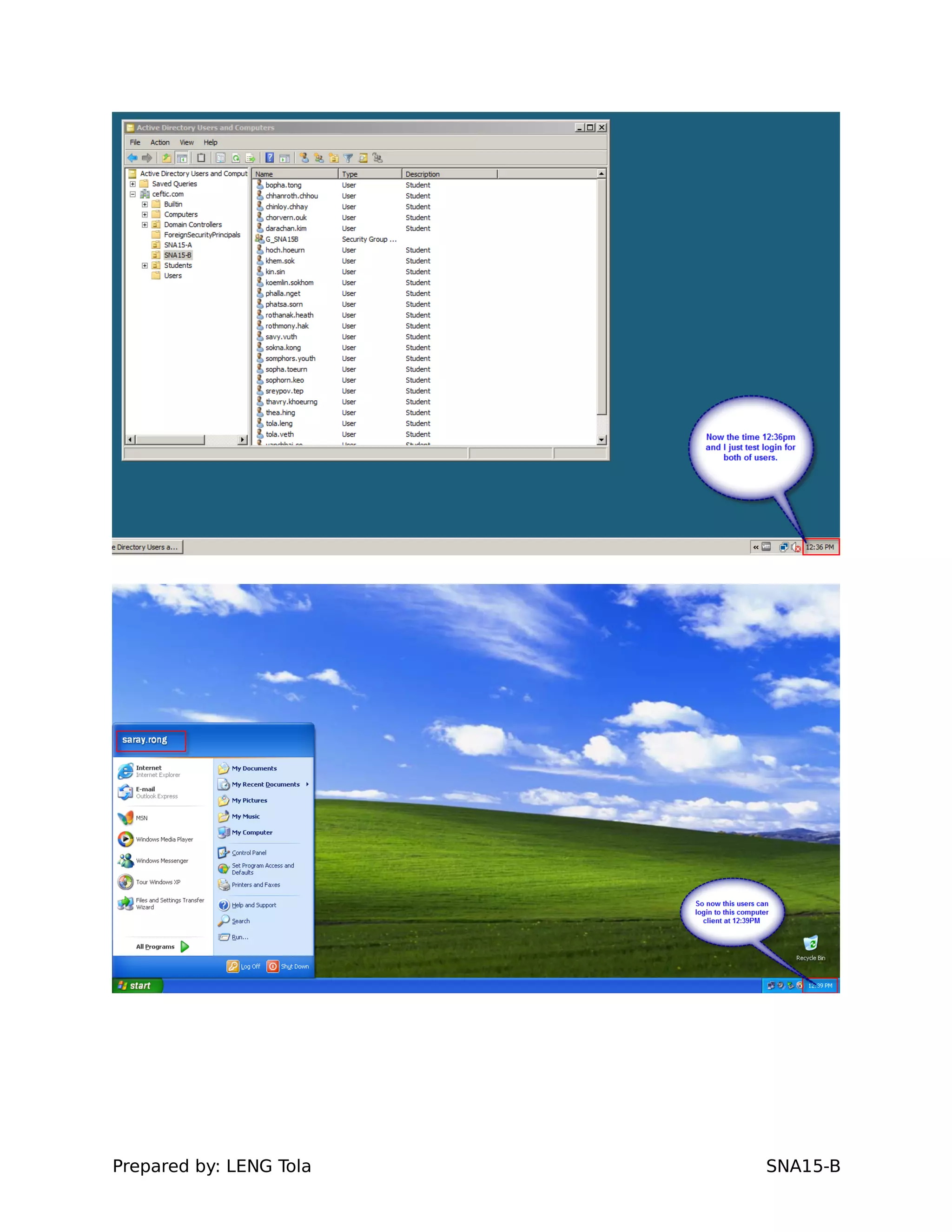 Prepared by: LENG Tola SNA15-B
 