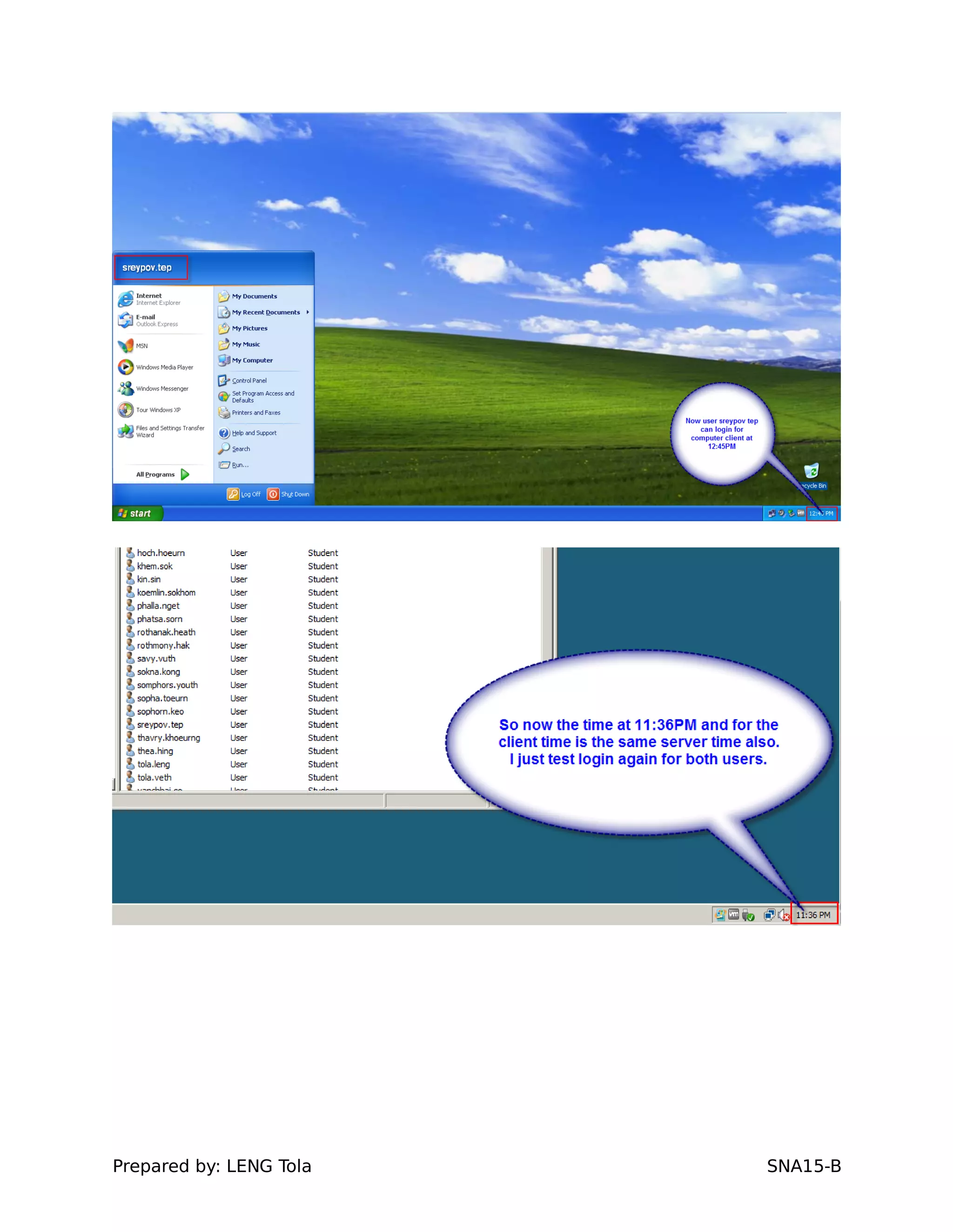 Prepared by: LENG Tola SNA15-B
 