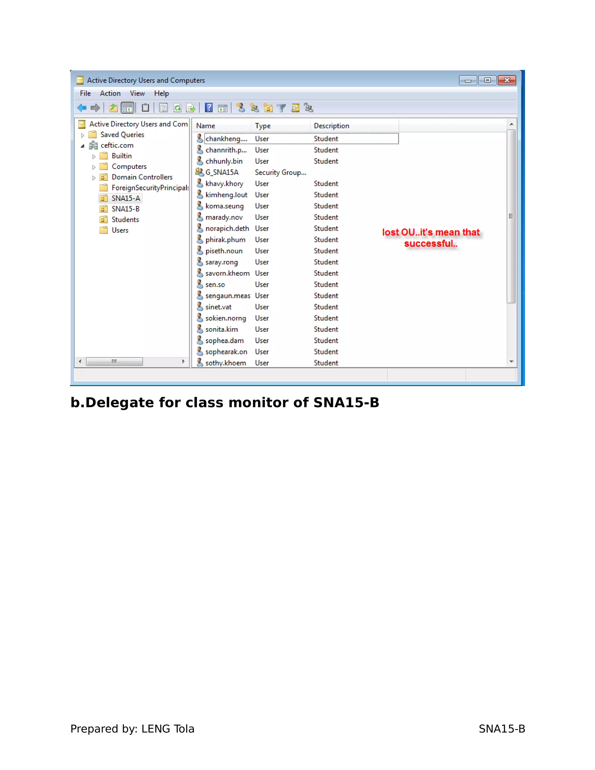 b.Delegate for class monitor of SNA15-B
Prepared by: LENG Tola SNA15-B
 