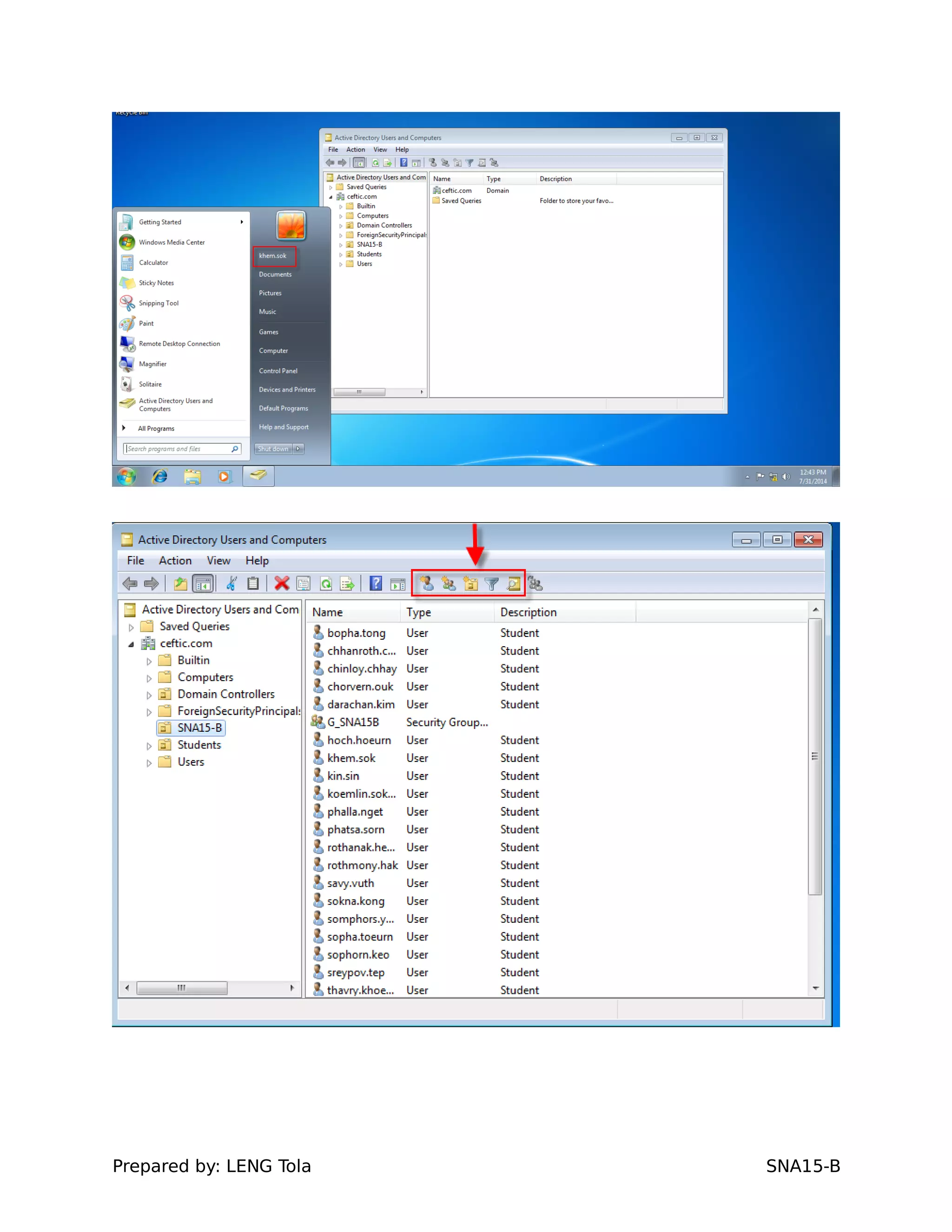 Prepared by: LENG Tola SNA15-B
 