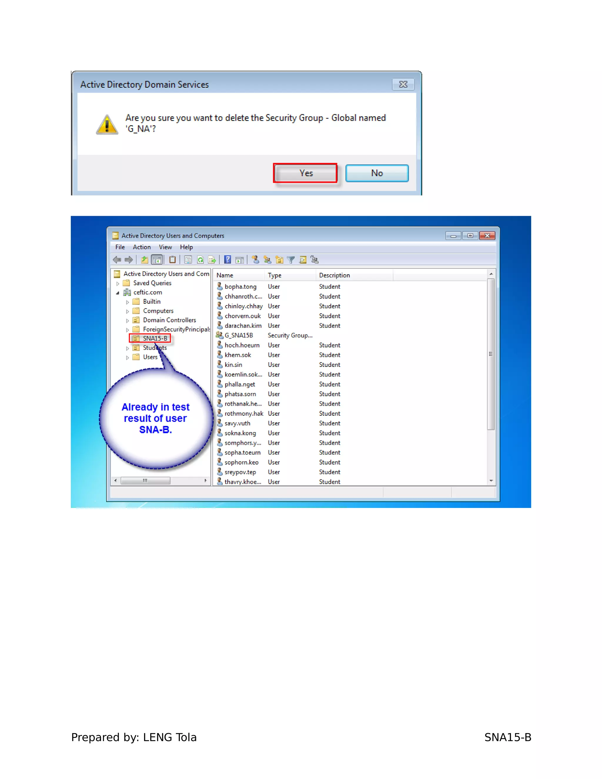Prepared by: LENG Tola SNA15-B
 