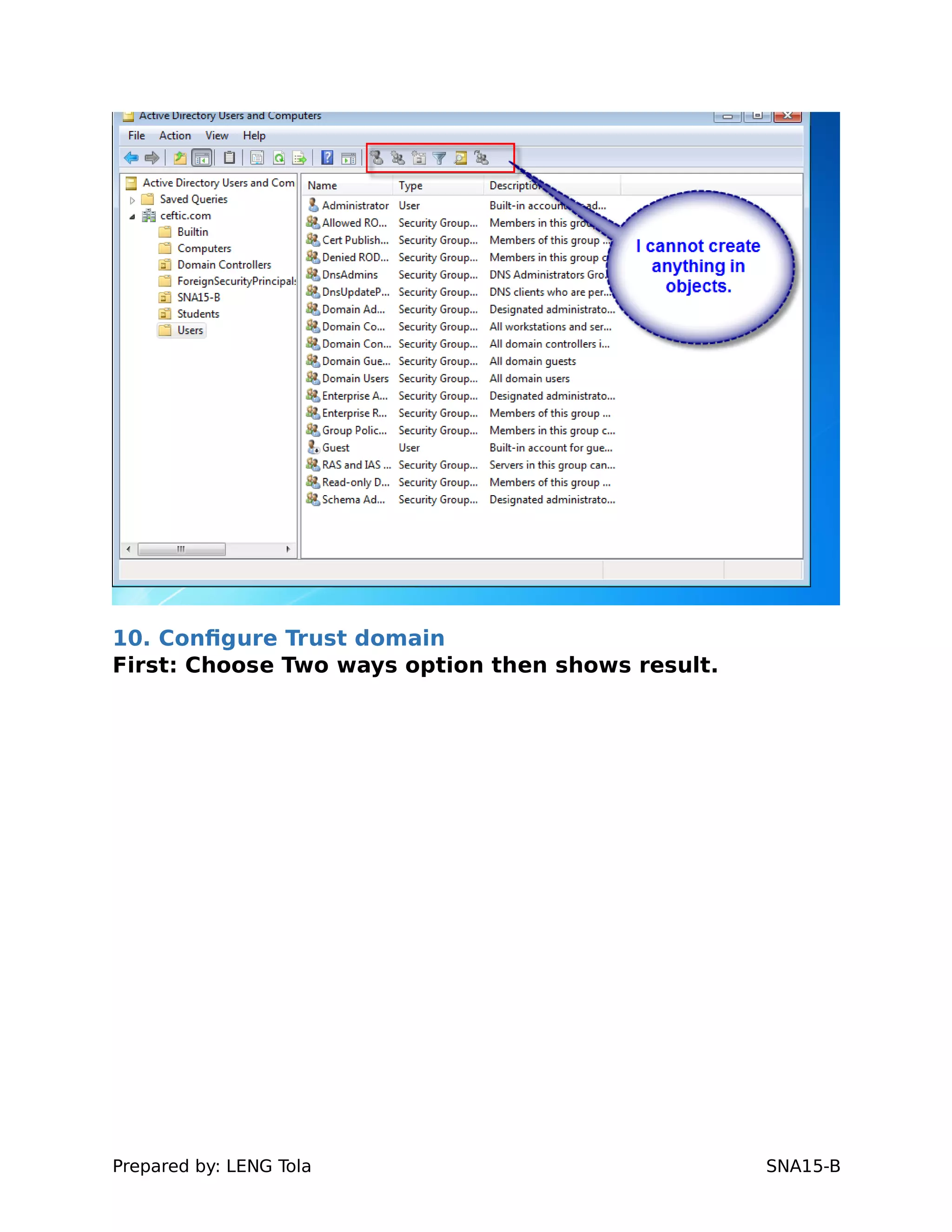 10. Configure Trust domain
First: Choose Two ways option then shows result.
Prepared by: LENG Tola SNA15-B
 