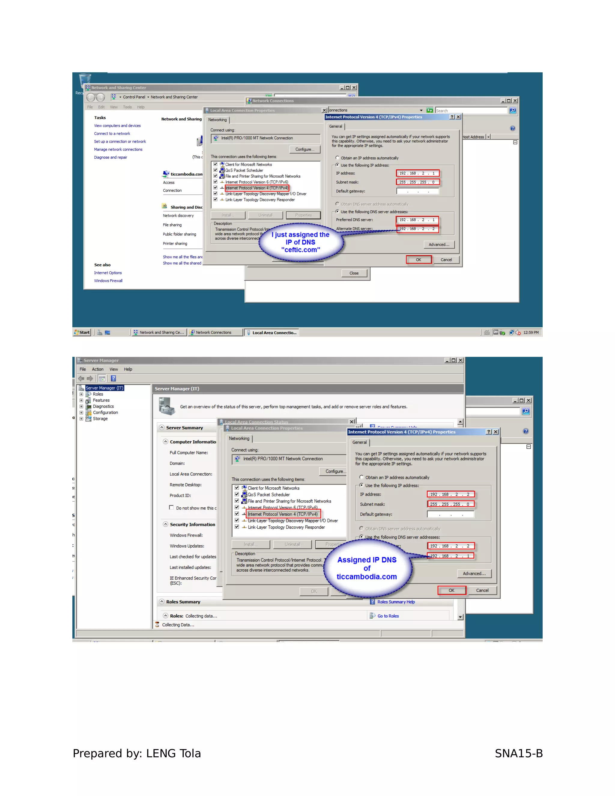 Prepared by: LENG Tola SNA15-B
 