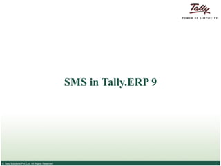 SMS in Tally.ERP 9 