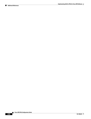 Implementing QoS for IPv6 for Cisco IOS Software
Additional References
470
Cisco IOS IPv6 Configuration Guide
78-17482-01
 