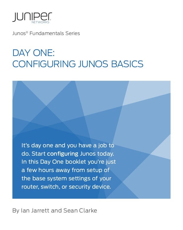 Configuring Junos Basics