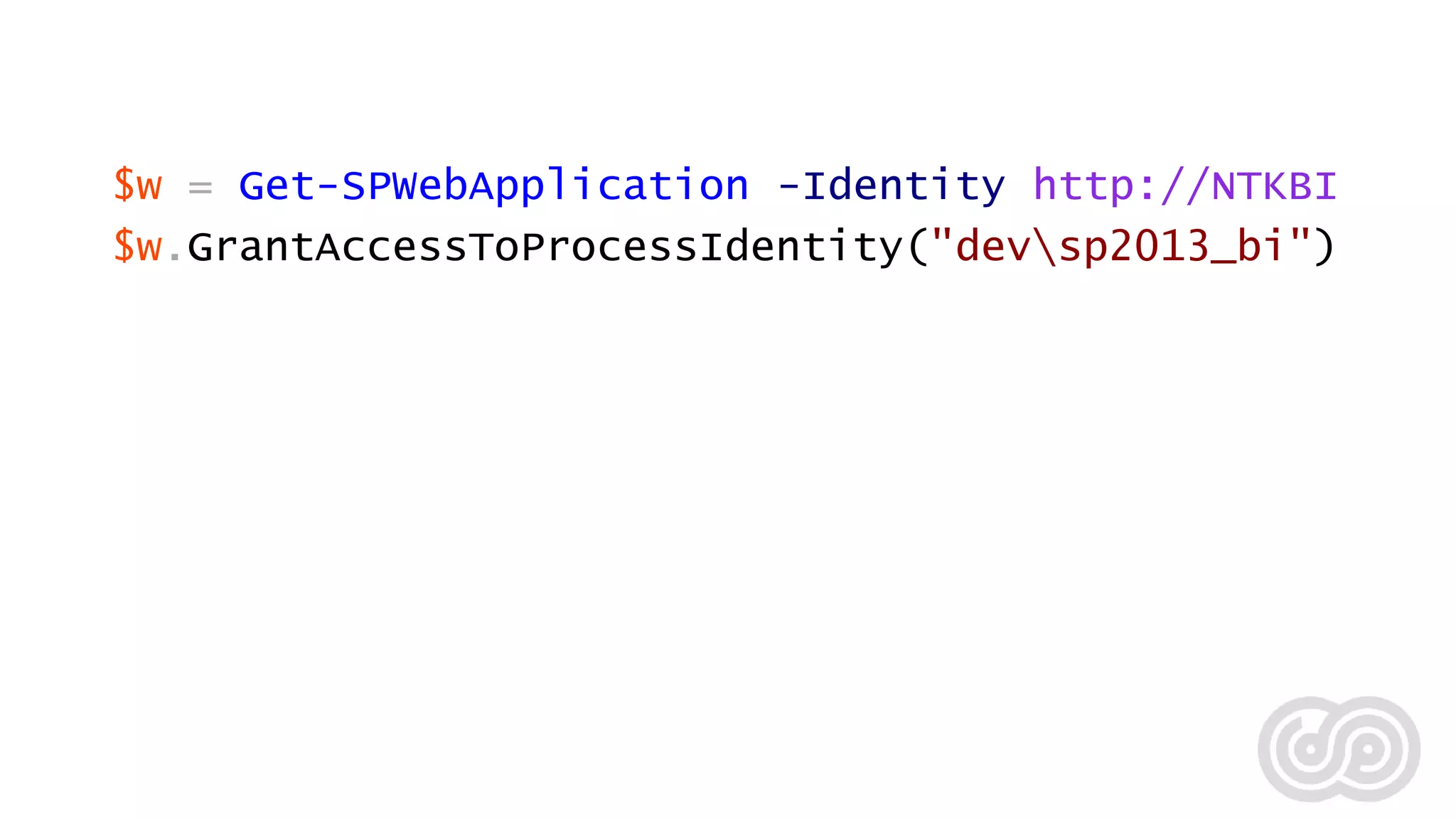 $w = Get-SPWebApplication -Identity http://NTKBI
$w.GrantAccessToProcessIdentity("devsp2013_bi")

 
