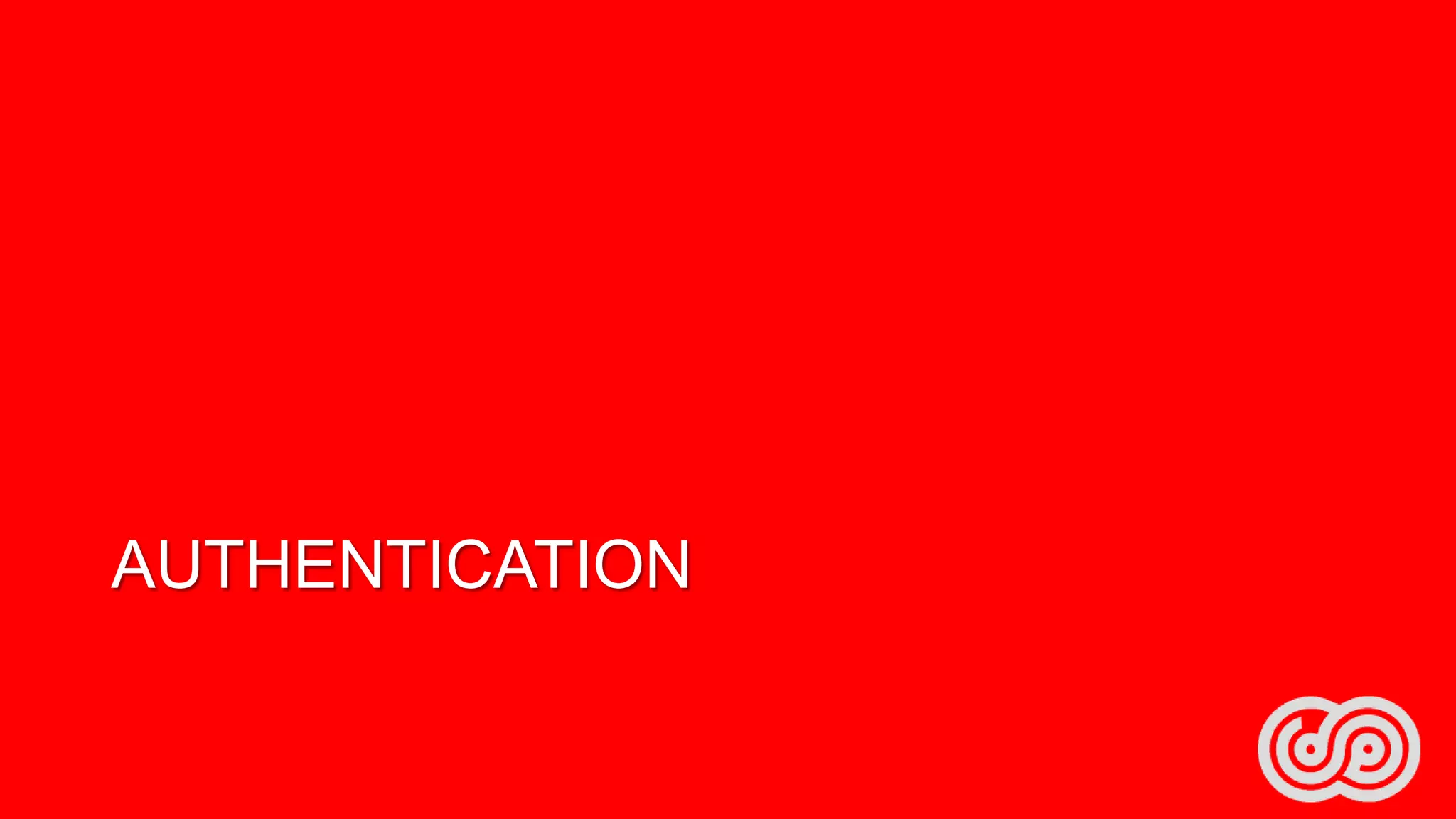 AUTHENTICATION

 