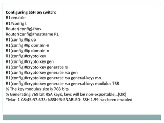 submarine Receiver machine How to configure SSH on Cisco switch
