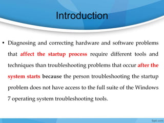 Startup Problem Identification Configuring startup and troubleshooting startup issues | PPTX