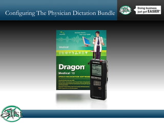 Configuring The Physician Dictation Bundle 