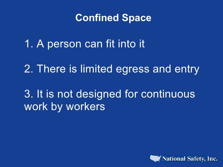 Confined space