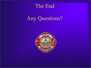 The End Any Questions? 