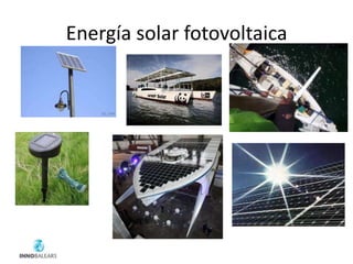 Energía solar fotovoltaica
 