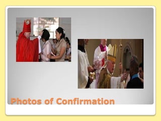 Photos of Confirmation
 