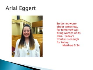 So do not worry
about tomorrow,
for tomorrow will
bring worries of its
own. Today’s
trouble is enough
for today.
Matthew 6:34
 