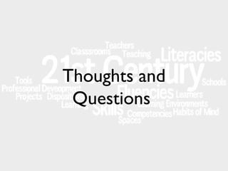Thoughts and
Questions

 