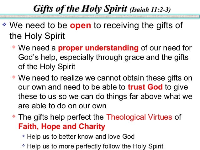 Gifts And Fruits Of The Holy Spirit Gifts And Fruits Of The Holy Spirit