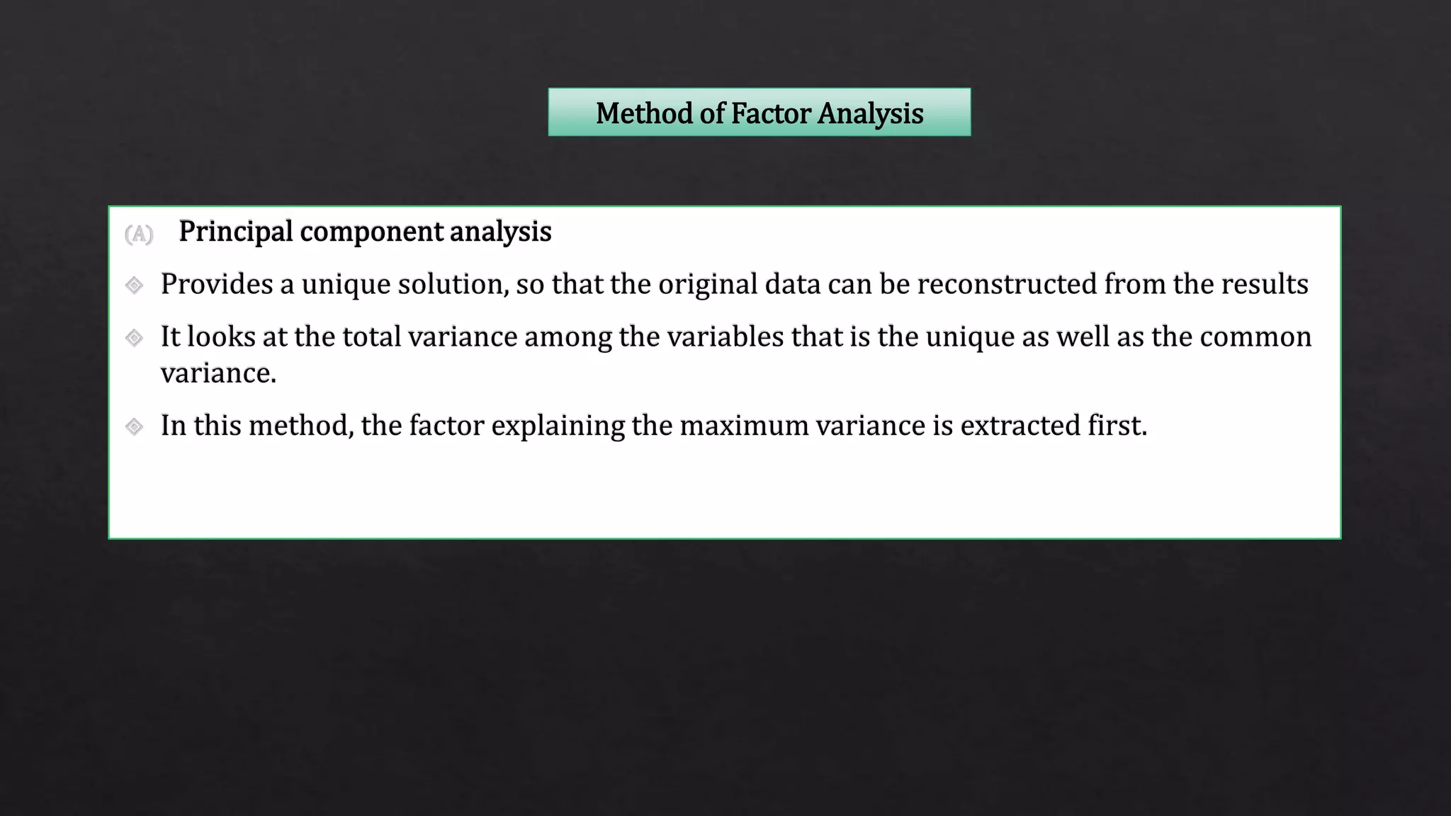 Method of Factor Analysis
 