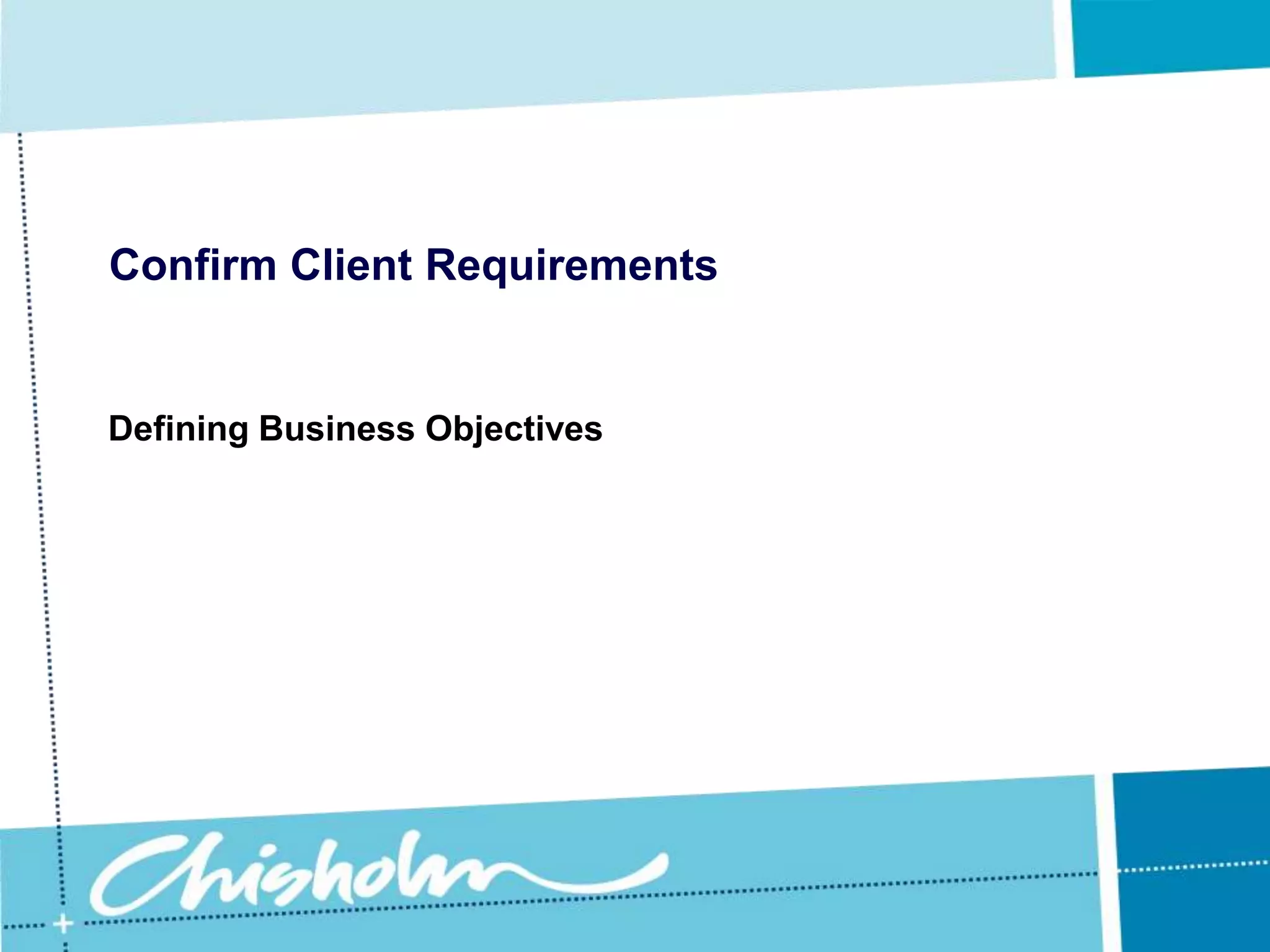 Confirm Client RequirementsYou should start the analysis process by asking the client some questions about the desired functionality of the network, such as: