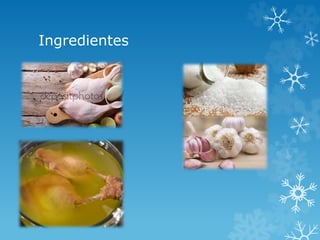 Ingredientes
 