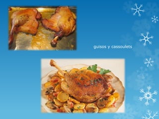 guisos y cassoulets
 