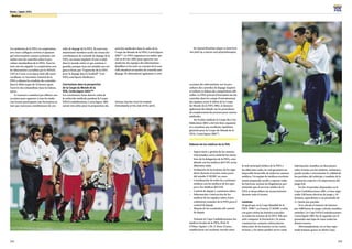 102
Korea / Japan 2001
103
Medical
Les médecins de la FIFA, en coopération
avec leurs collègues coréens et japonais
qui intervenaient comme assistants, ont
réalisé tous les contrôles selon la pro-
cédure standardisée de la FIFA. Tous les
tests ont été négatifs. La coopération avec
les laboratoires accrédités par la FIFA/le
CIO en Corée et au Japon était elle aussi
excellente. Le Secrétaire Général de la
FIFA a obtenu les résultats des contrôles
dans le délai requis de 24 heures après
l’arrivée des échantillons dans les labora-
toires.
Le tournoi a constitué par ailleurs une
occasion pour apporter à tous les méde-
cins locaux participants une formation en
tant que nouveaux coordinateurs de con-
trôle de dopage de la FIFA. Ils sont tous
maintenant membres actifs du réseau des
coordinateurs de contrôle de dopage de la
FIFA, un réseau implanté d’ores et déjà
dans le monde entier et qui continue à
grandir, puisque tous ont satisfait aux exi-
gences fixées par “l’approche de la FIFA
pour le dopage dans le football” (voir
FIFA.com/Sports Medicine).
Conclusions dans la perspective
de la Coupe du Monde de la
FIFA, Corée/Japon 2002™
Les conclusions tirées dans le cadre de
la recherche médicale pendant la Coupe
FIFA/Confédérations, Corée/Japon 2001
seront très utiles pour la préparation des
activités médicales dans le cadre de la
Coupe du Monde de la FIFA, Corée/Japon
2002™. La FIFA organisera un atelier spé-
cial en février 2002 pour apporter aux
médecins des équipes des informations
détaillées et les tenir au courant de la nou-
velle situation en matière de contrôle anti-
dopage. Ils obtiendront également à cette
occasion des informations sur les pro-
cédures des contrôles de dopage inopirés
et réalisés en dehors des compétitions offi-
cielles.La FIFA prévoit d’introduire de tels
contrôles dans les camps d’entraînement
des équipes avant le début de la Coupe
du Monde de la FIFA 2002, et donnera
également des détails sur les procédures
de remplacement des joueurs pour raisons
médicales.
Sur le plan médical, la Coupe des Con-
fédérations 2002 a été très bien organisée
et a constitué une excellente répétition
générale pour la Coupe du Monde de la
FIFA, Corée/Japon 2002™.
Deberes de los médicos de la FIFA
– Supervisión y gestión de los asuntos
relacionados con la salud de los miem-
bros de la delegación de la FIFA, coor-
dinado con los médicos del COL en las
diferentes sedes
– Evaluación de las lesiones de los juga-
dores durante el torneo como parte
del estudio F-MARC en curso
– Coordinación de todos las cuestiones
médicas con los médicos de los equi-
pos y los médicos del COL
– Control de dopaje y cuestiones afines
– Información e instrucción de los
médicos de los equipos sobre el pro-
cedimiento estándar de la FIFA para el
control de dopaje
– Manejo de los resultados del control
de dopaje
Durante la Copa Confederaciones, los
médicos locales de la FIFA, Prof. N.
O’Hata (Japón) y Dr. Y. Yoon (Corea),
establecieron un excelente vínculo entre
la sede principal médica de la FIFA y
las diferentes sedes, lo cual garantizó un
impecable desarrollo de todos los asuntos
médicos. Un equipo de médicos excelente-
mente preparado ayudó a superar todas
las barreras, incluso las lingüísticas, per-
mitiendo que el servicio médico de la
FIFA se desarrollara sin inconvenientes
durante todo el torneo.
Lesiones
Al igual que en la Copa Mundial de la
FIFA 1998™ en Francia, F-MARC evalúa
con gran rutina las lesiones acaecidas
en todos los torneos de la FIFA. Ello per-
mite comparar la frecuencia y la causa
(contacto/no contacto, infracción/no
infracción) de las lesiones en los varios
torneos, y los datos pueden servir como
información científica en discusiones
sobre el tema con los árbitros. Asimismo,
puede ayudar a incrementar la calidad de
los partidos, del arbitraje y también de la
conciencia respecto a la importancia del
juego leal.
En los 16 partidos disputados en la
Copa Confederaciones 2001, se han regis-
trado 528 horas efectivas de juego y 34
lesiones, equivalentes a un promedio de
2.1 lesión por partido.
Si se calcula el número de lesiones
por 1000 horas de juego (cálculo científico
estándar), la Copa FIFA/Confederaciones
Corea/Japón 2001 fue la segunda con el
promedio más bajo de entre todos los
demás torneos.
Afortunadamente, no se han regis-
trado lesiones graves en dicha Copa.
Serious injuries must be treated
immediately at the side of the pitch.
An injured Brazilian player is lead from
the pitch by a doctor and physiotherapist.
 