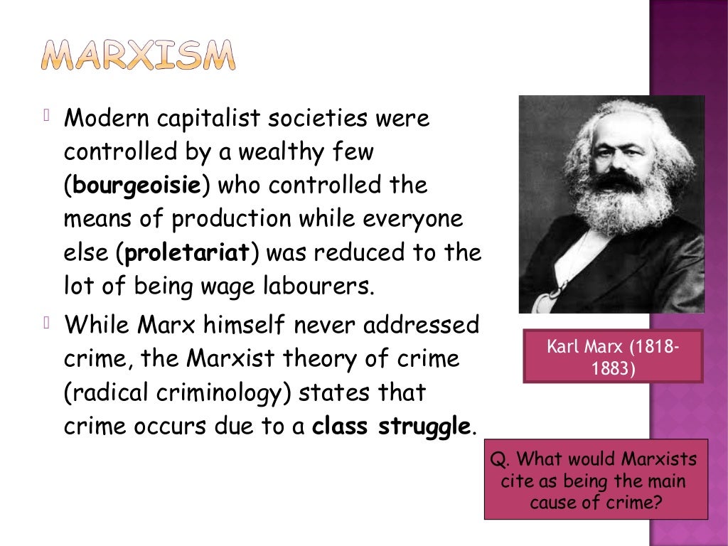 Conflict Marxist Theories Of Crime