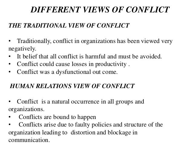 traditional view of organizational conflict Managing interpersonal conflicts in organizations this is called the traditional view of conflict the early approach assumed that conflict was bad and would view always have a negative impact on an organization conflict became synonymous with violence, destruction, and. traditional view of organizational conflict Managing interpersonal conflicts in organizations this is called the traditional view of conflict the early approach assumed that conflict was bad and would view always have a negative impact on an organization conflict became synonymous with violence, destruction, and.
