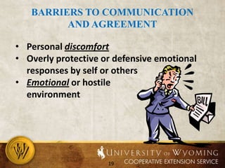 Barriers to Communicationand AgreementPersonal discomfort