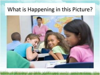 What is Happening in this Picture?
 