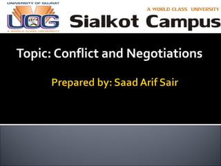 Topic: Conflict and Negotiations
 