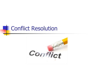Conflict Resolution

 