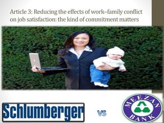 Article3:Reducingtheeffectsofwork–familyconflict
onjobsatisfaction:thekindofcommitmentmatters
 