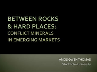 AMOS OWENTHOMAS
Stockholm University
 