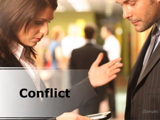 Conflict
(Sample)
 