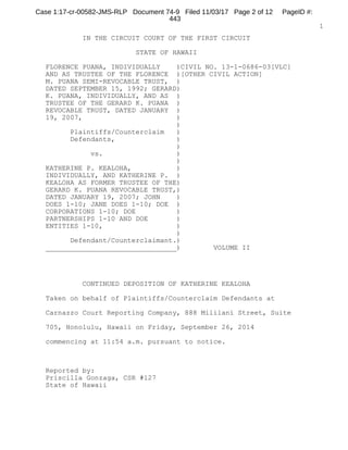 EXHIBIT E
Case 1:17-cr-00582-JMS-RLP Document 74-5 Filed 11/03/17 Page 1 of 53 PageID #:
363
 