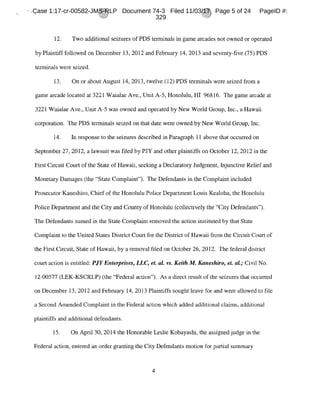 Case 1:17-cr-00582-JMS-RLP Document 74-3 Filed 11/03/17 Page 5 of 24 PageID #:
329
 
