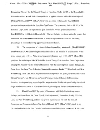 Case 1:17-cr-00582-JMS-RLP Document 74-3 Filed 11/03/17 Page 7 of 24 PageID #:
331
 